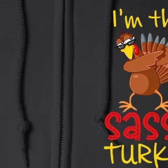 Sassy Turkey Matching Family Group Thanksgiving Party Full Zip Hoodie