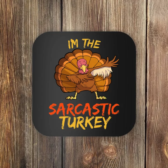 Sarcastic Turkey Matching Family Group Thanksgiving Party PJ Coaster