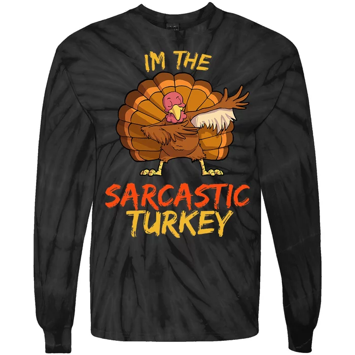 Sarcastic Turkey Matching Family Group Thanksgiving Party PJ Tie-Dye Long Sleeve Shirt