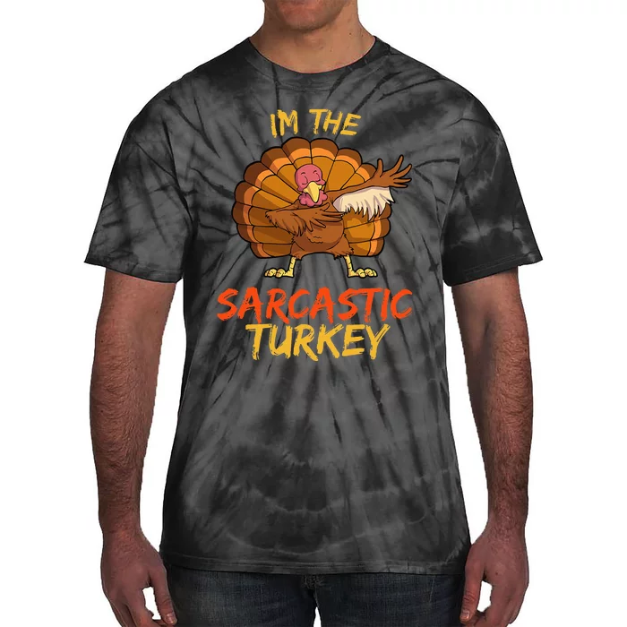 Sarcastic Turkey Matching Family Group Thanksgiving Party PJ Tie-Dye T-Shirt