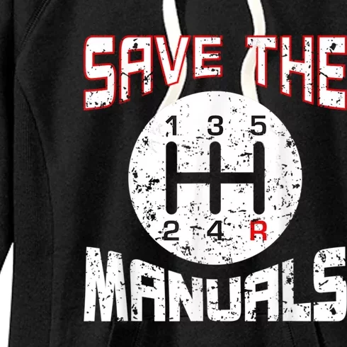 Save The Manuals T Funny Three Pedals Car Guys Women's Fleece Hoodie