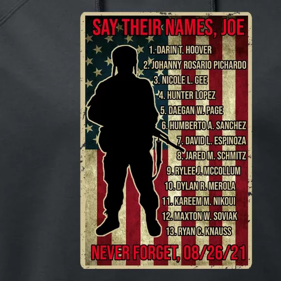 Say Their Names Joe Of 13 Fallen Soldiers Tribute Performance Fleece Hoodie