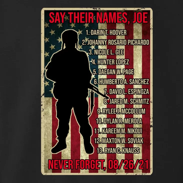 Say Their Names Joe Of 13 Fallen Soldiers Tribute Toddler Hoodie