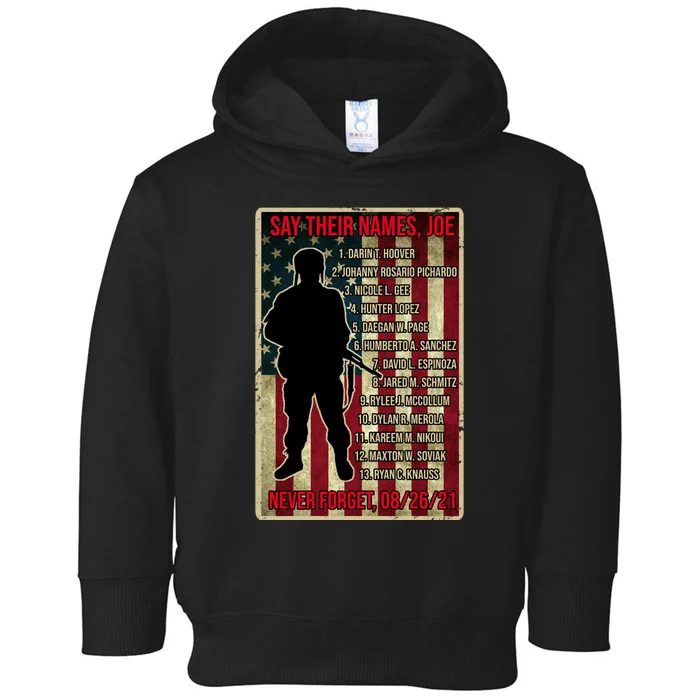 Say Their Names Joe Of 13 Fallen Soldiers Tribute Toddler Hoodie