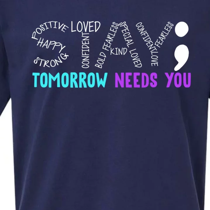 Stay Tomorrow Needs You Gift Sueded Cloud Jersey T-Shirt