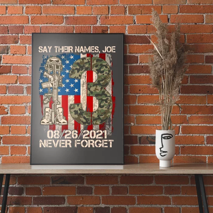 Say Their Names Joe 082621 Never Forget Poster