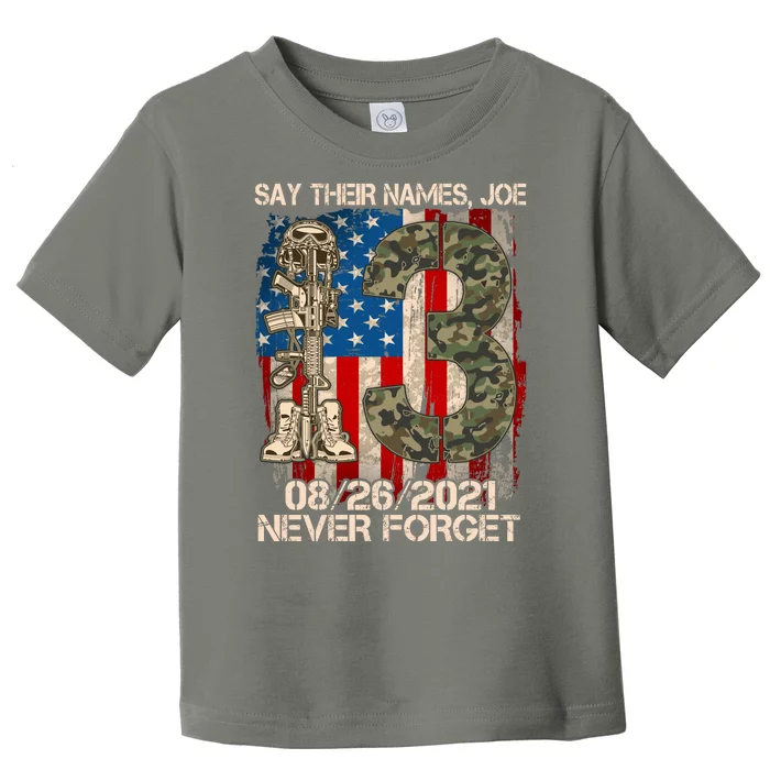 Say Their Names Joe 082621 Never Forget Toddler T-Shirt