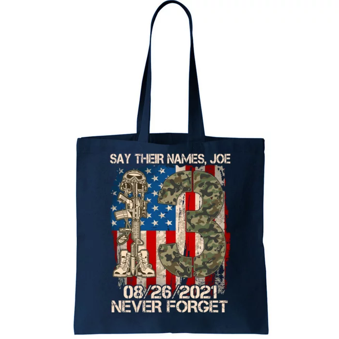 Say Their Names Joe 082621 Never Forget Tote Bag