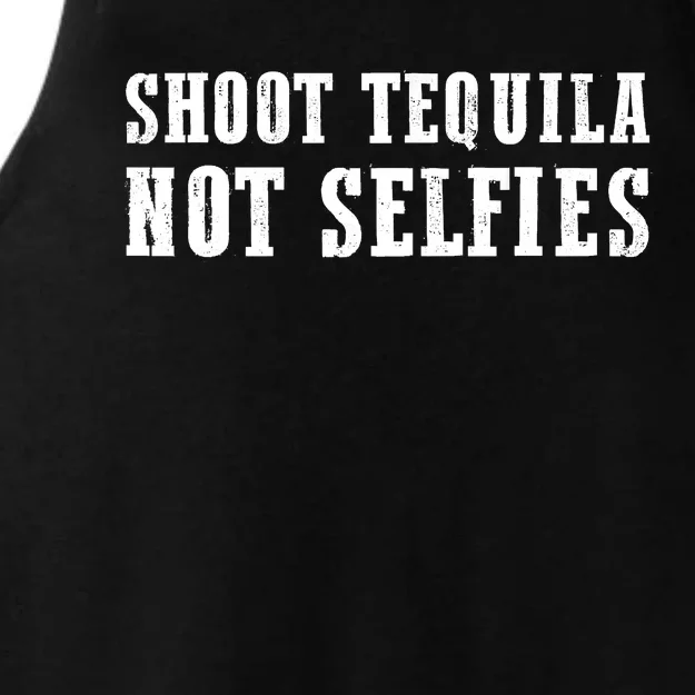 Shoot Tequila Not Selfies Ladies Tri-Blend Wicking Tank