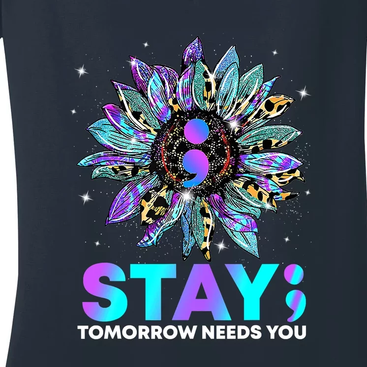 Stay Tomrrow Needs You Suicide Prevention Awareness Women's V-Neck T-Shirt