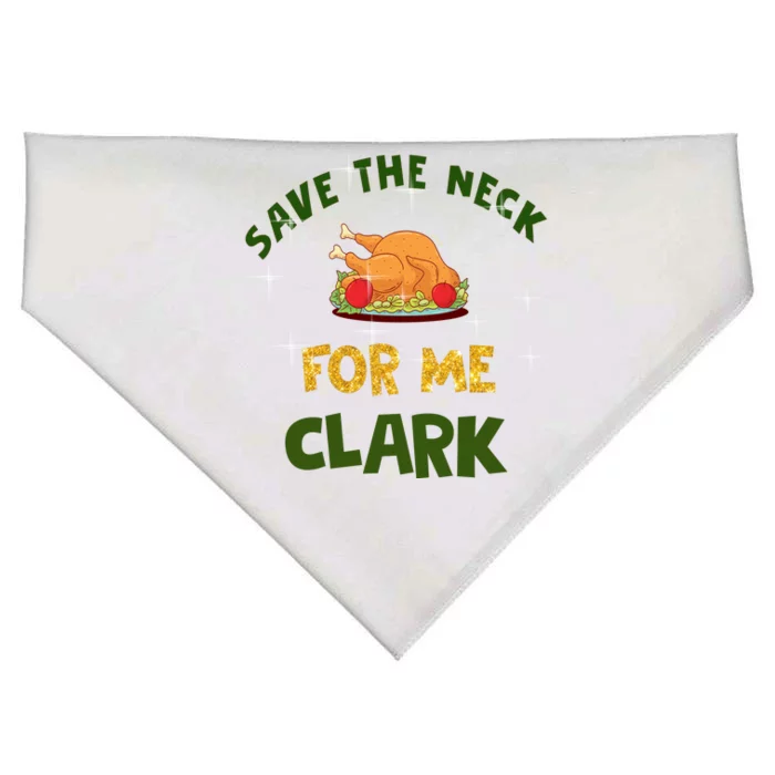 Save The Neck For Me Clark Christmas USA-Made Doggie Bandana