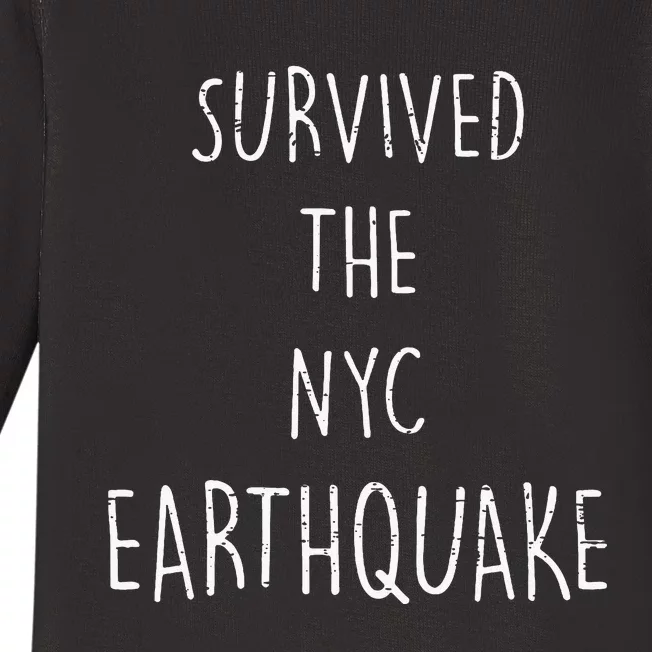 Survived The Nyc Earthquake April 5th 2024 Funny Trendy Meme Baby Long Sleeve Bodysuit