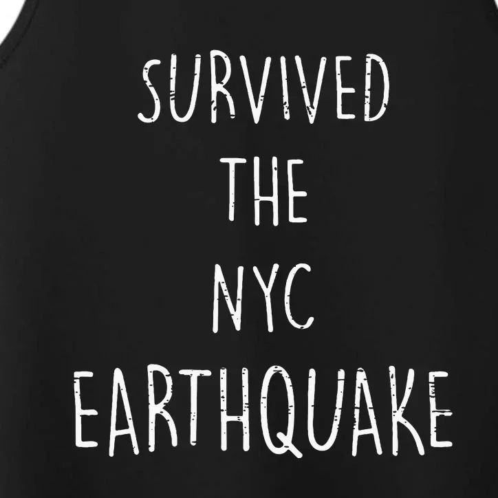 Survived The Nyc Earthquake April 5th 2024 Funny Trendy Meme Performance Tank