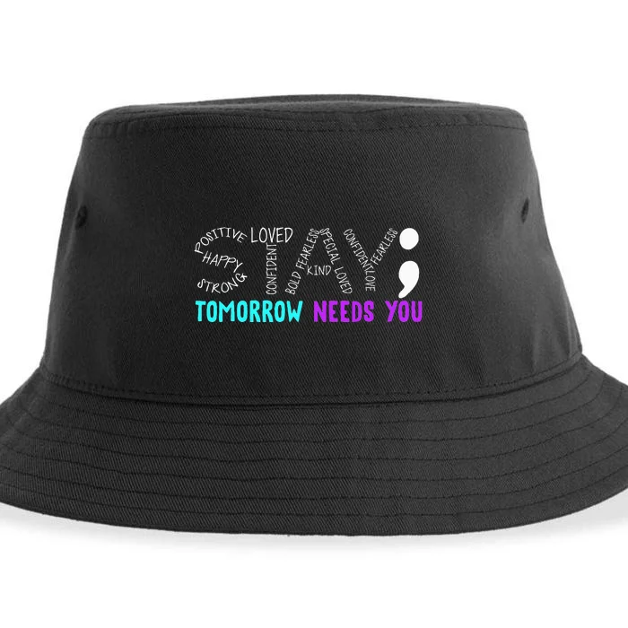 Stay Tomorrow Needs You Semicolon Suicide Prevention Month Sustainable Bucket Hat