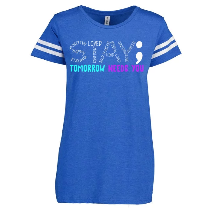 Stay Tomorrow Needs You Semicolon Suicide Prevention Month Enza Ladies Jersey Football T-Shirt