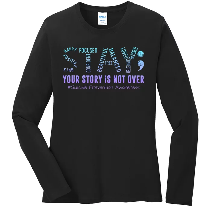 Stay Tomorrow Needs You Suicide Prevention Awareness Support Ladies Long Sleeve Shirt