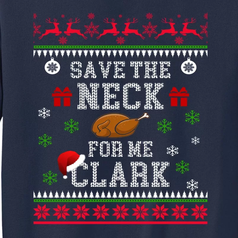 Save The Neck For Me Clark Sweatshirt