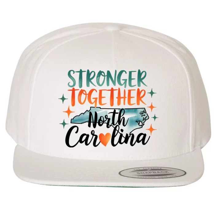 Stronger Together North Carolina Strong Supporter Wool Snapback Cap