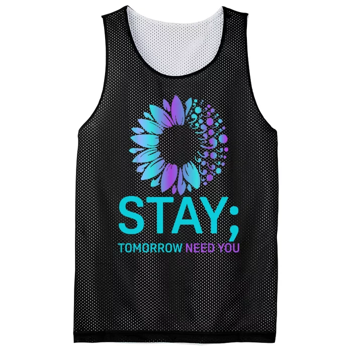 Stay Tomorrow Needs You Mental Health Awareness Support Mesh Reversible Basketball Jersey Tank