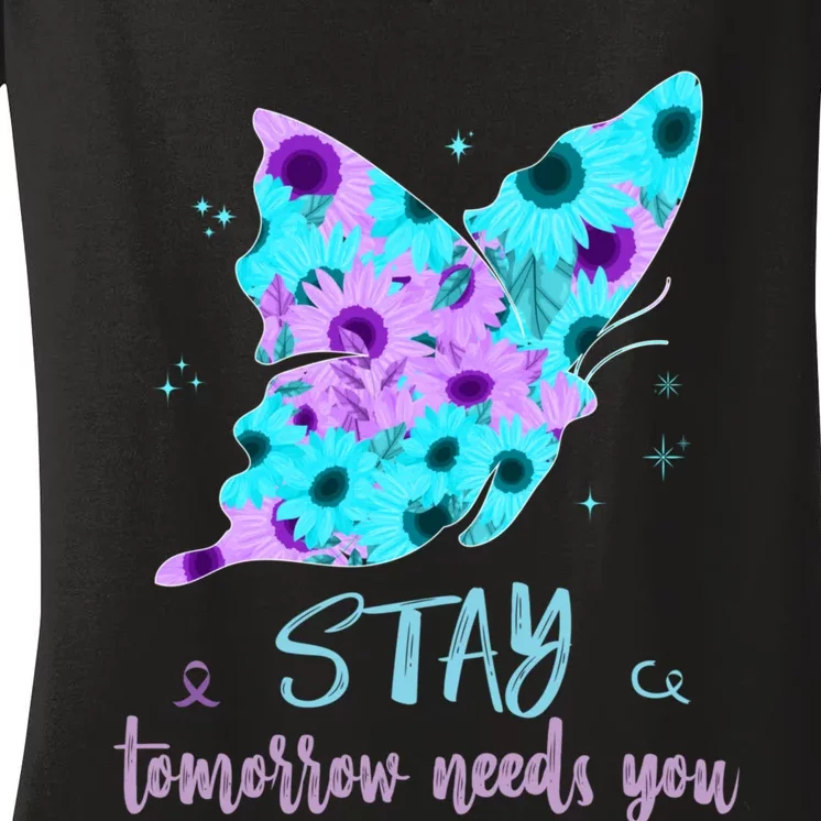 Stay Tomorrow Needs You Mental Health Awareness Support Women's V-Neck T-Shirt