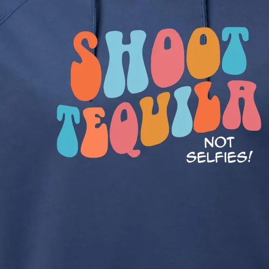 Shoot Tequila Not Selfies Funny Cute Retro Concert Performance Fleece Hoodie