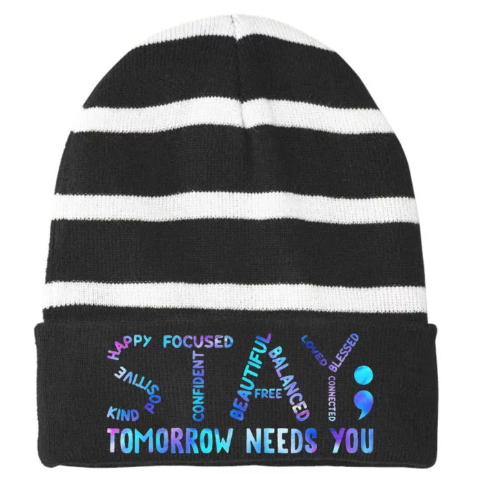 Stay Tomorrow Needs You Suicide Prevention Awareness Week Striped Beanie with Solid Band