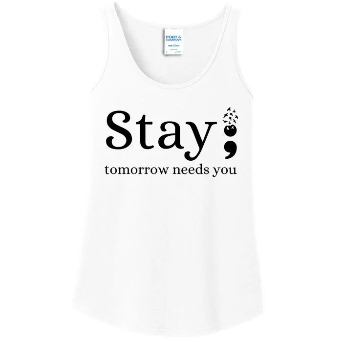 Stay Tomorrow Needs You Ladies Essential Tank