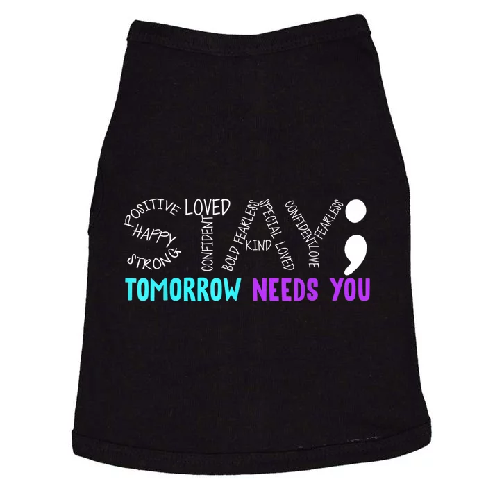 Stay Tomorrow Needs You Doggie Tank