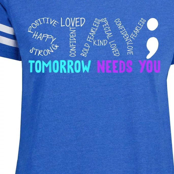 Stay Tomorrow Needs You Enza Ladies Jersey Football T-Shirt