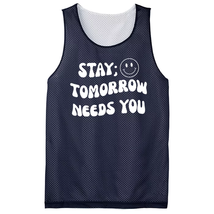 Stay Tomorrow Needs You Retro Mental Health Mesh Reversible Basketball Jersey Tank