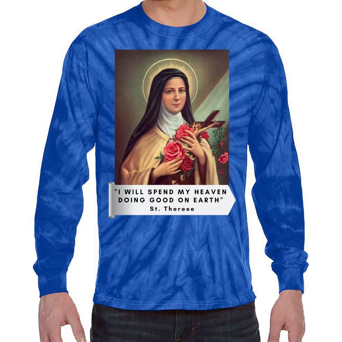 St Therese Of Lisieux Saint Therese Of Jesus Catholic Cute Gift Tie-Dye Long Sleeve Shirt