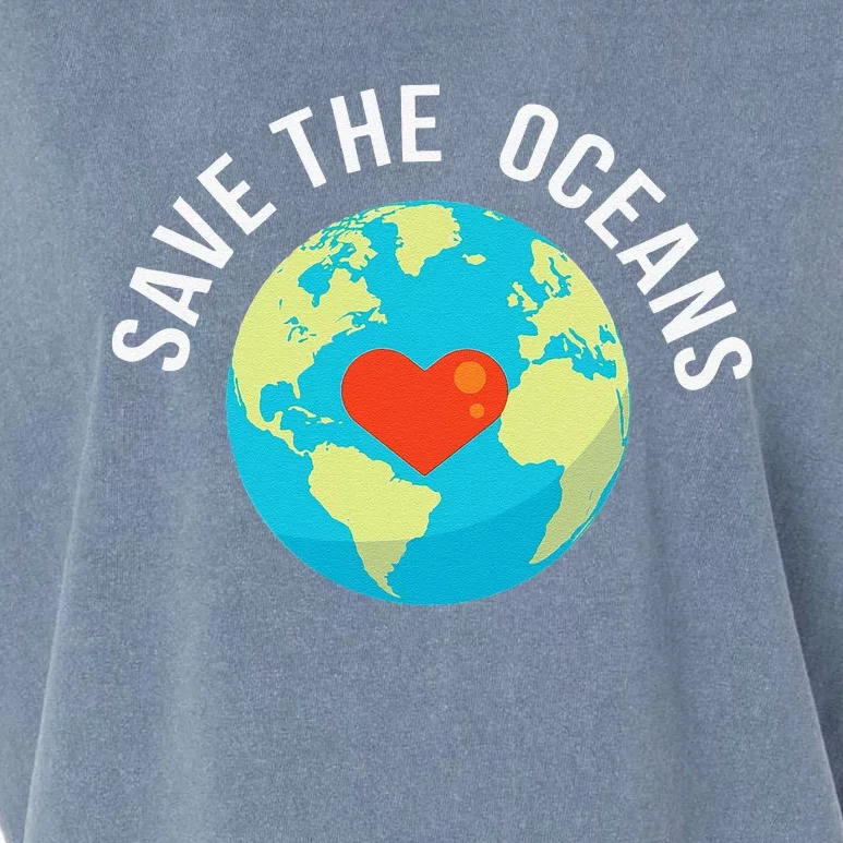 Save The OceansWorld Earth Day Gift Garment-Dyed Women's Muscle Tee