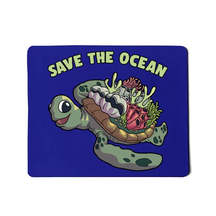 Save The Ocean Sea Turtle Coral Reef Marine Environtal Gift Mousepad