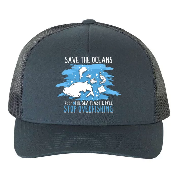 Save The Oceans Keep Sea Plastic Free Earth Recycle Great Gift Yupoong Adult 5-Panel Trucker Hat