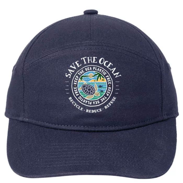 Save The Oceans Meaningful Gift Keep The Sea Plastic Free Turtle 7-Panel Snapback Hat