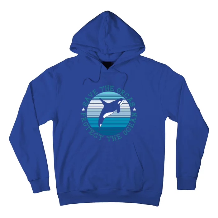 Save The Orcas Protect The Ocean Whale Design Gift Hoodie