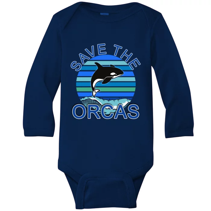 Save The Orcas Save The Whales Ocean Blue Cute Gift Baby Long Sleeve Bodysuit