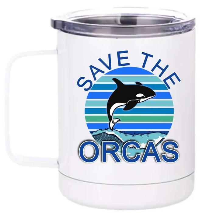 Save The Orcas Save The Whales Ocean Blue Cute Gift Front & Back 12oz Stainless Steel Tumbler Cup