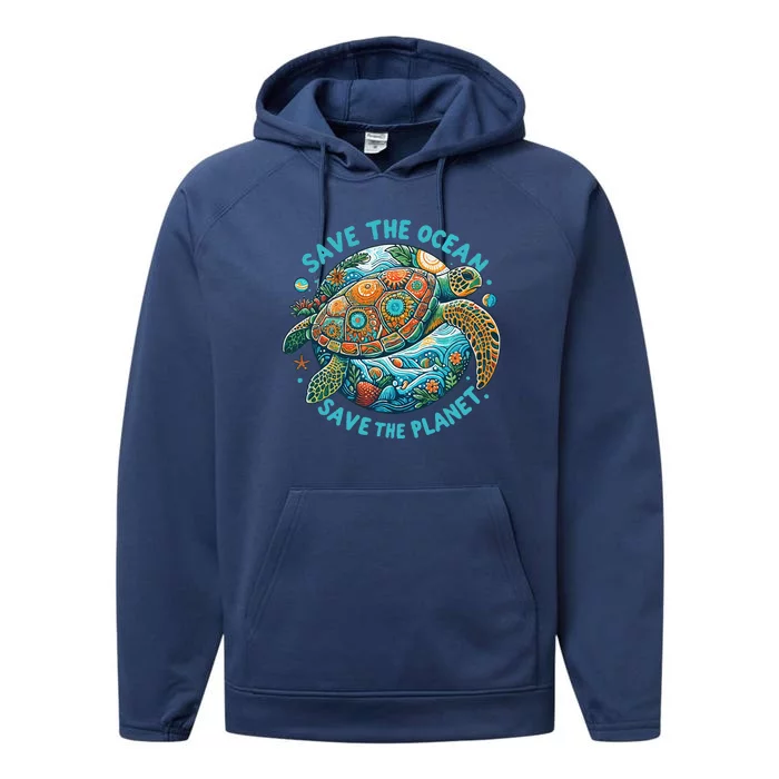 Save The Ocean Save The Planet Cute Sea Turtle Performance Fleece Hoodie