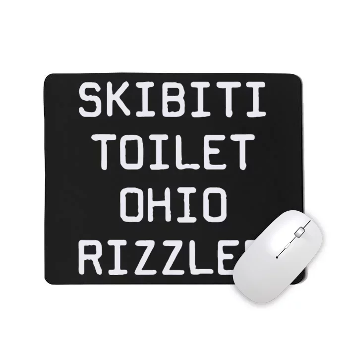 Skibiti Toilet Ohio Rizzler Funny Gen A Slang Mousepad