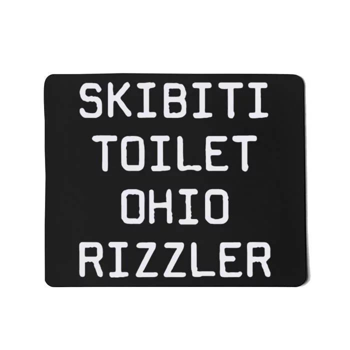 Skibiti Toilet Ohio Rizzler Funny Gen A Slang Mousepad