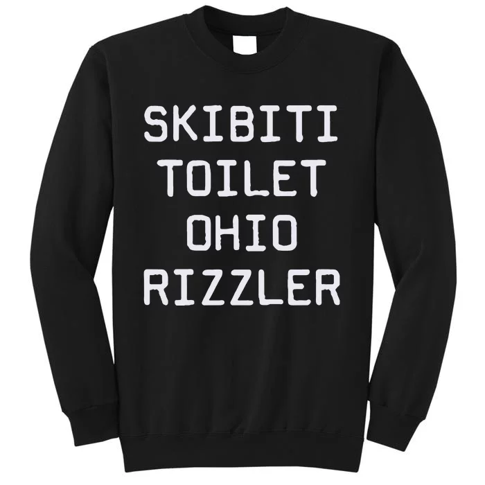 Skibiti Toilet Ohio Rizzler Funny Gen A Slang Tall Sweatshirt