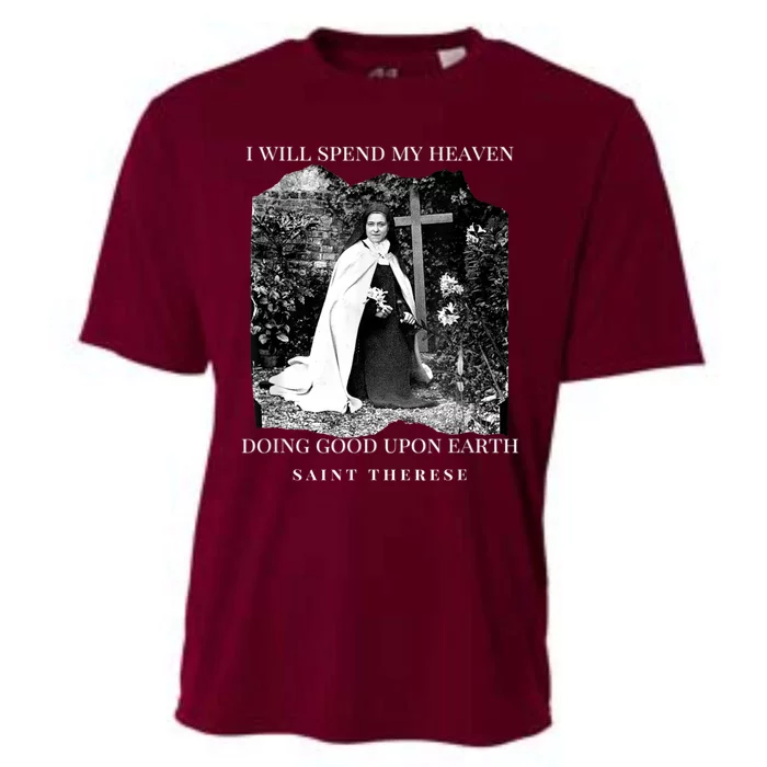 St Therese Of Lisieux Catholic Saint Quotes Cooling Performance Crew T-Shirt