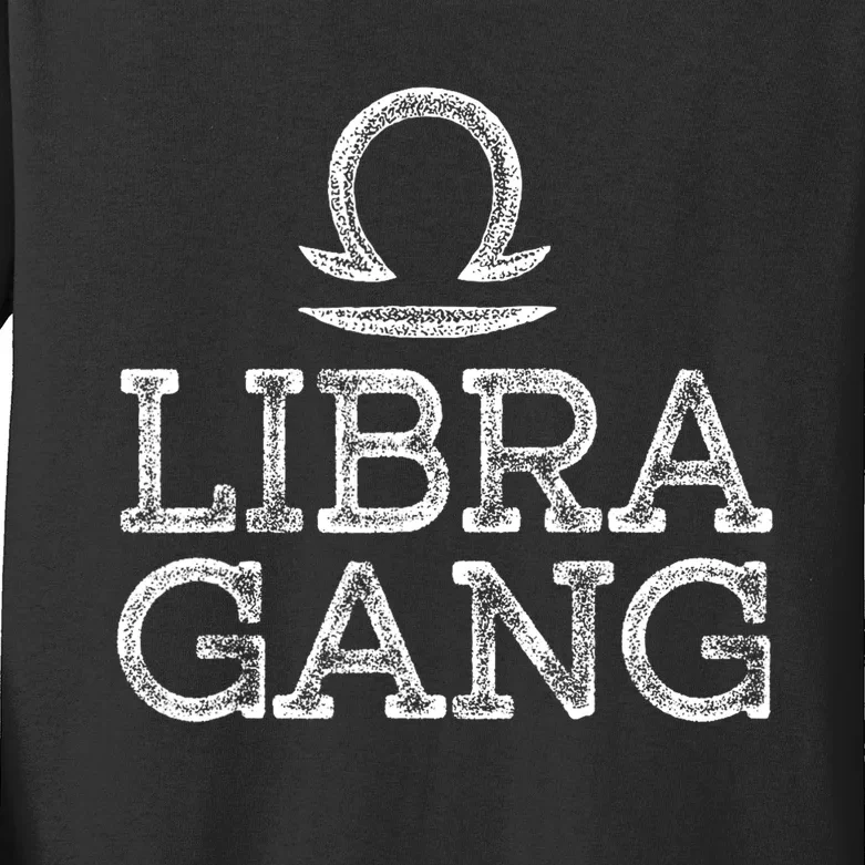 September to October birthday Libra Zodiac sign libra gang Kids Long Sleeve Shirt