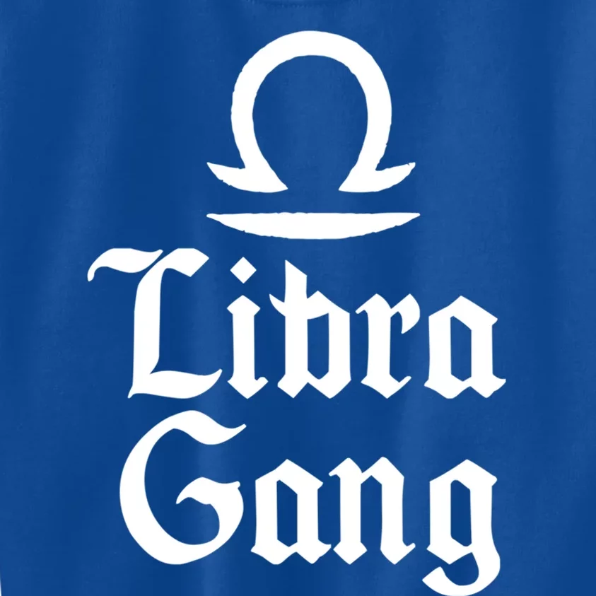 September To October Birthday Libra Zodiac Sign Libra Gang Gift Kids Sweatshirt