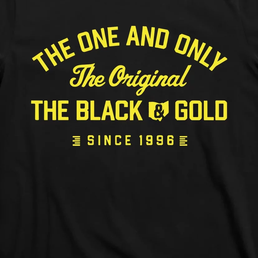 Supportersupply The One And Only The The Black Gold Since 1996 T-Shirt