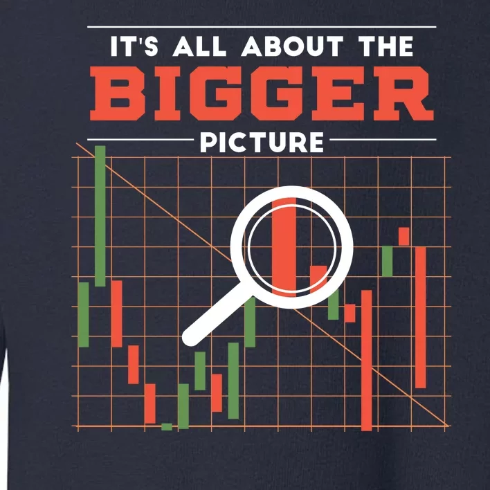 Stock Market Graph Bigger Picture Toddler Sweatshirt