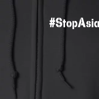 Stop Asian Hate Full Zip Hoodie