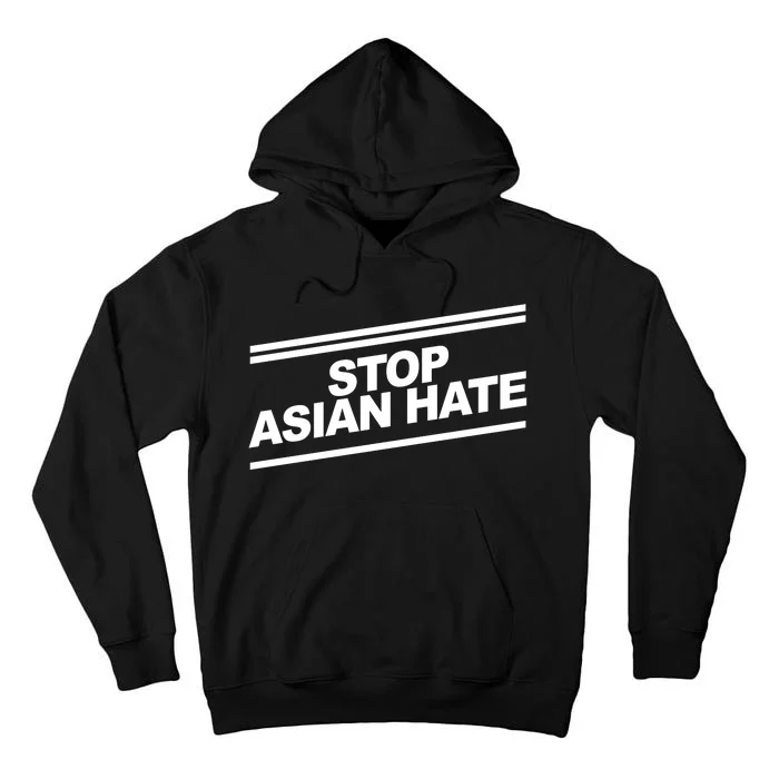 Stop Asian Hate Movement Tall Hoodie