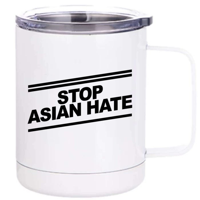 Stop Asian Hate Movement Front & Back 12oz Stainless Steel Tumbler Cup